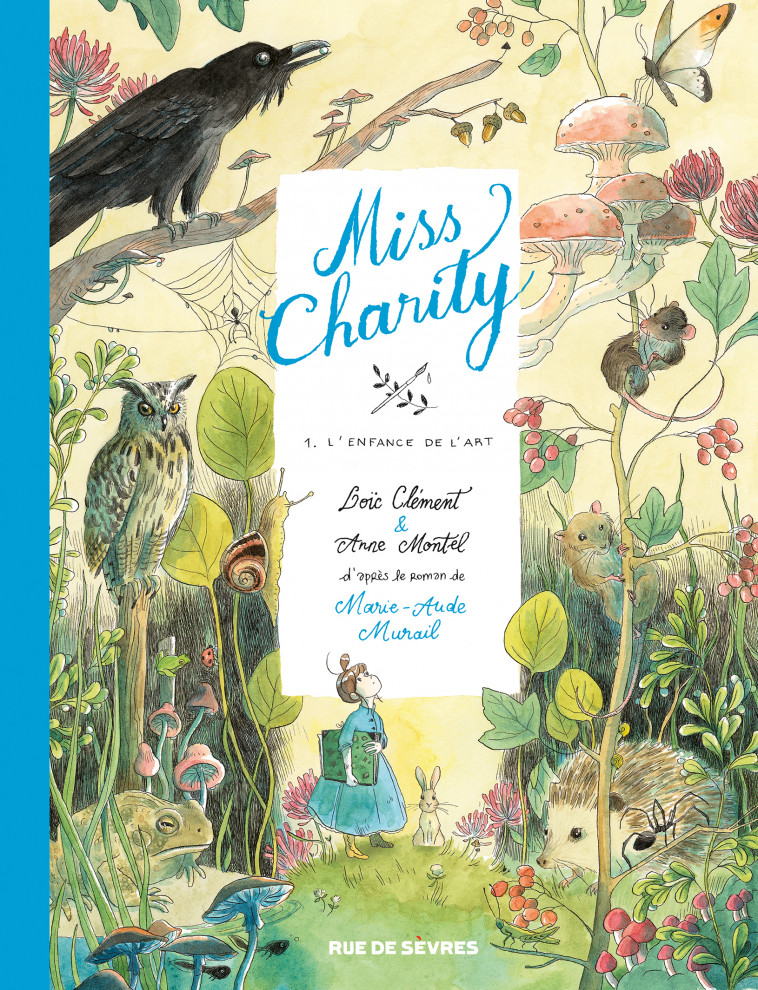 Miss Charity tome 1 - bd - Loïc Clement, Marie-Aude Murail, Anne Montel - RUE DE SEVRES