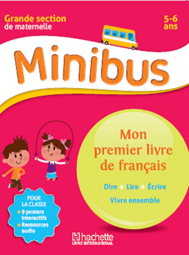 MINIBUS MON PREMIER LIVRE DE FRANCAIS GS -   - EDICEF REVUES