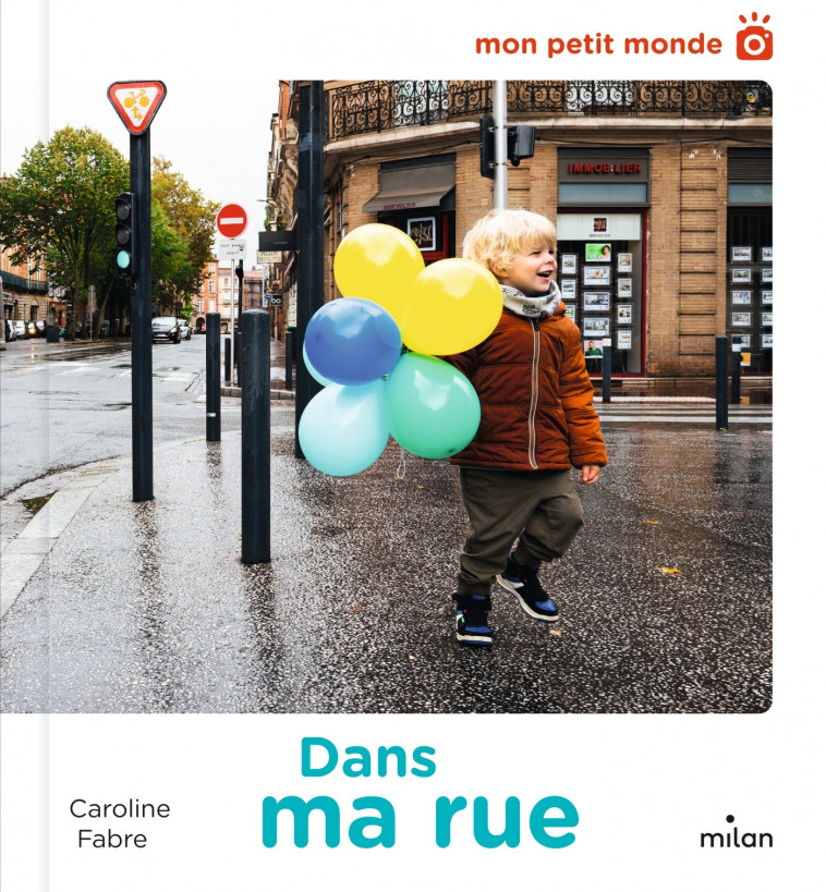 Dans ma rue - Caroline Fabre - MILAN