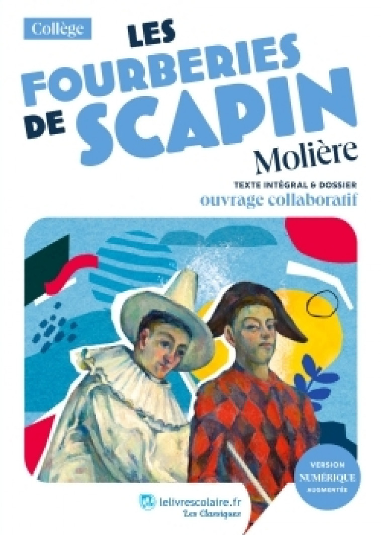 Les Fourberies de Scapin, Molière - Julien Fumey - LELIVRESCOLAIRE