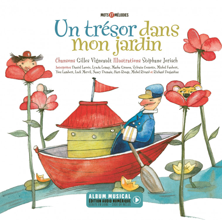 Un trésor dans mon jardin - GILLES VIGNEAULT, Stéphane Jorisch - MONTAGNE SECRET