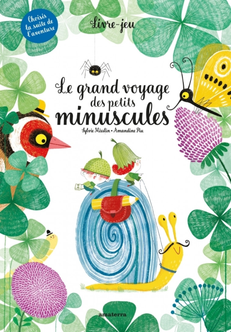 Le grand voyage des petits minuscules - Sylvie Misslin, Amandine Piu - AMATERRA