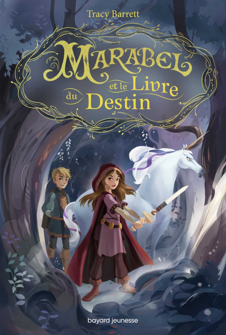 Marabel et le livre du Destin - Tome 1 - Tracy Barrett, MANU CAUSSE MANU CAUSSE, Manu Causse - BAYARD JEUNESSE