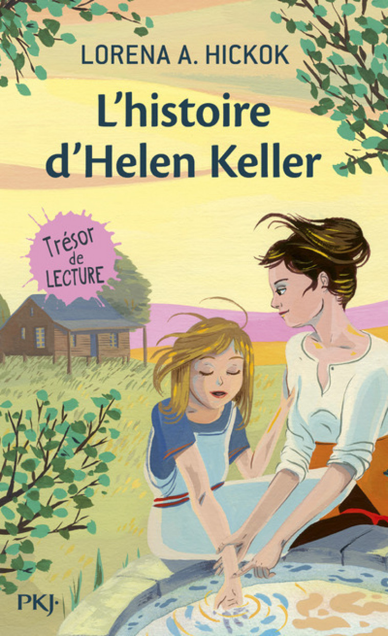 L'histoire d'Helen Keller - Lorena A. Hickok, Renée Rosenthal, Lorena A. Hickok, Renée Rosenthal - POCKET JEUNESSE