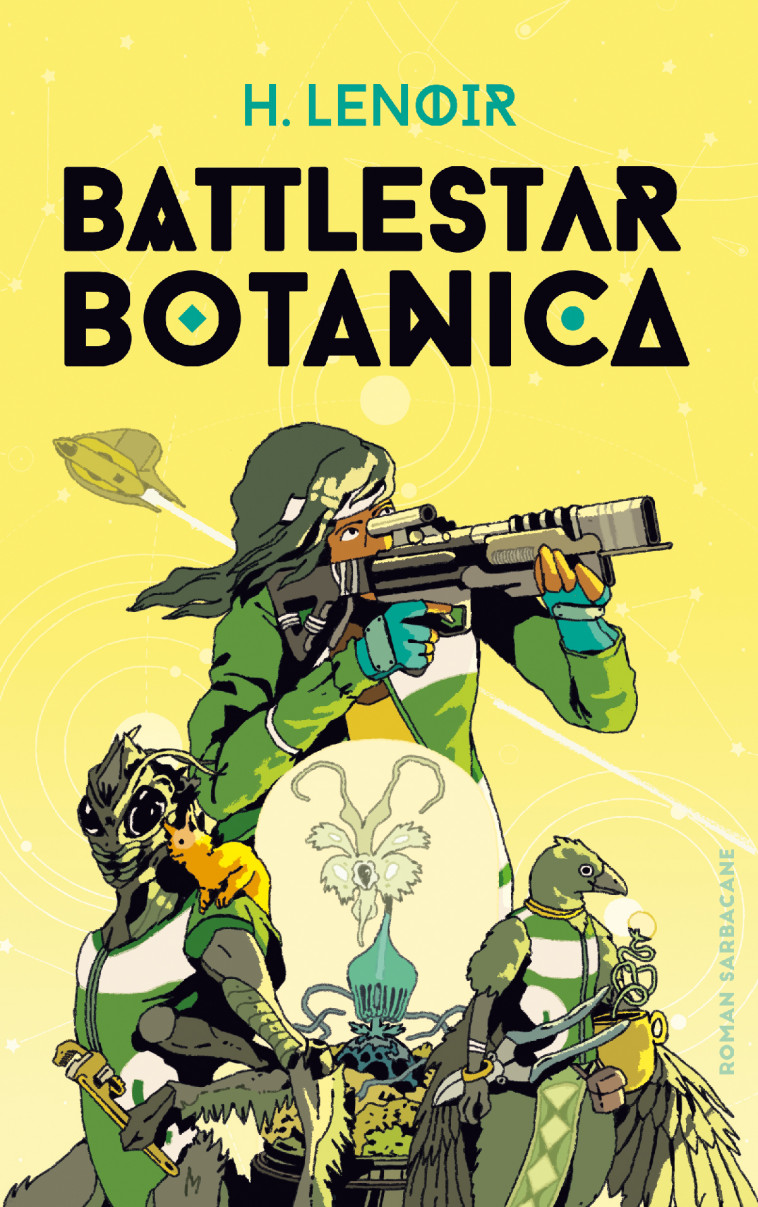 Battlestar Botanica - H Lenoir, Jacopo STARACE - SARBACANE