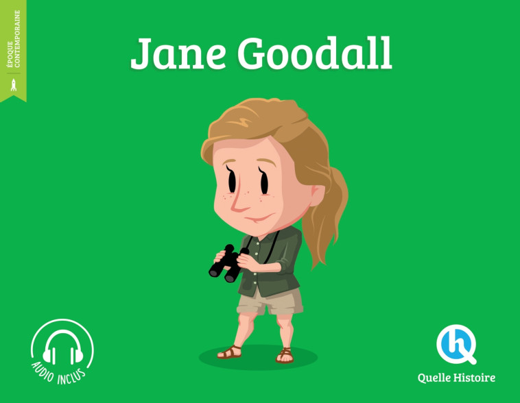 Jane Goodall -  Bruno Wennagel - QUELLE HISTOIRE