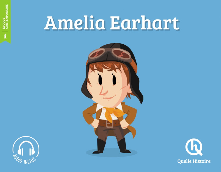 Amelia Earhart -   - QUELLE HISTOIRE