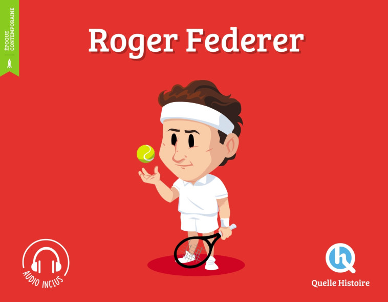 Roger Federer -   - QUELLE HISTOIRE