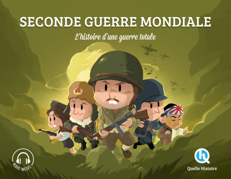 Seconde Guerre mondiale (Classique +) - XXX - QUELLE HISTOIRE