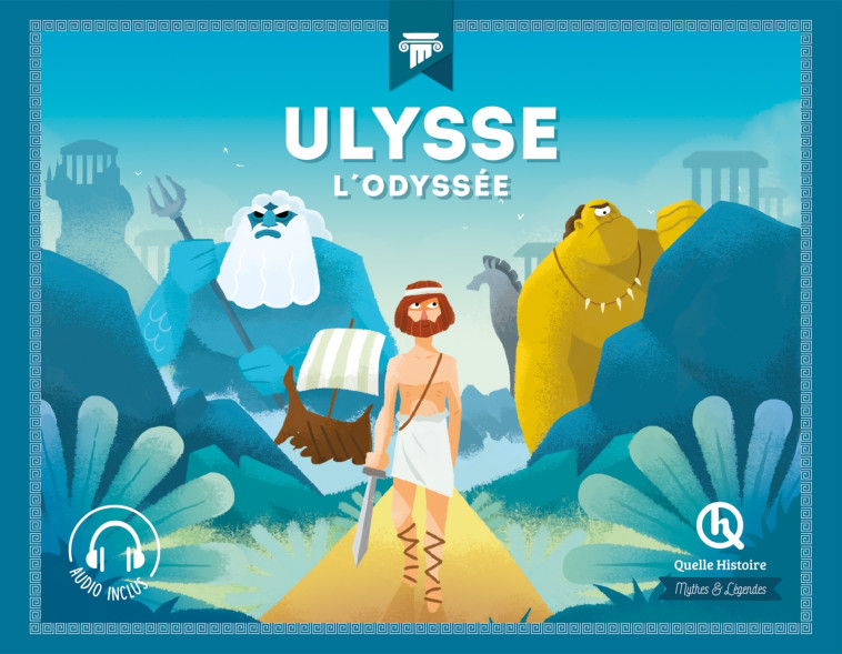 Ulysse l'Odyssée - XXX - QUELLE HISTOIRE