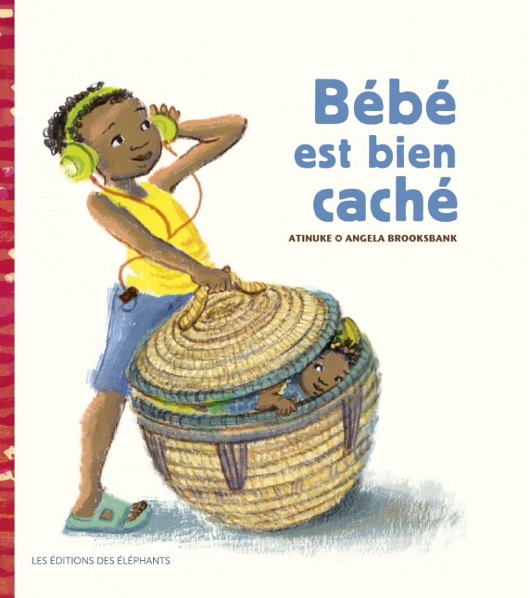 Bébé est bien caché -  ATINUKE - DES ELEPHANTS