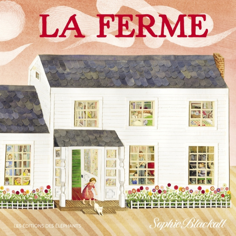 La Ferme - Sophie Blackall - DES ELEPHANTS