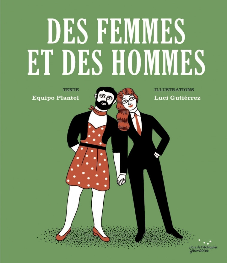 Des Femmes et des Hommes - Equipo PLANTEL - RUE ECHIQUIER