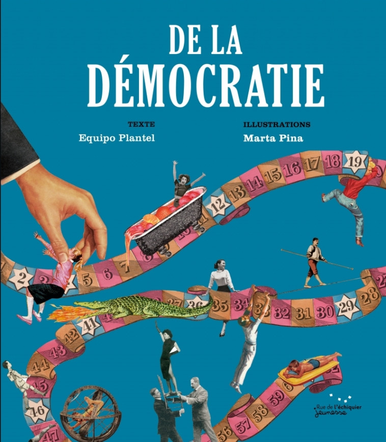 De la démocratie - Equipo PLANTEL - RUE ECHIQUIER