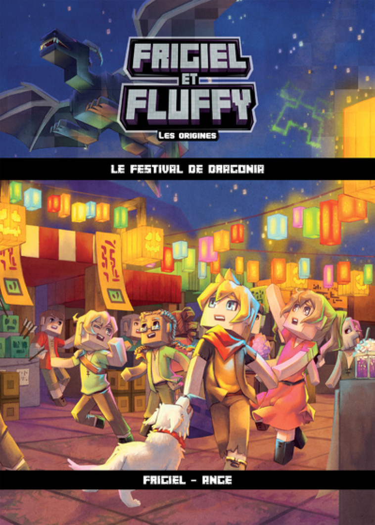 Frigiel et Fluffy Les origines - tome 3 Le festival de Dragonia -  Ange - SLALOM