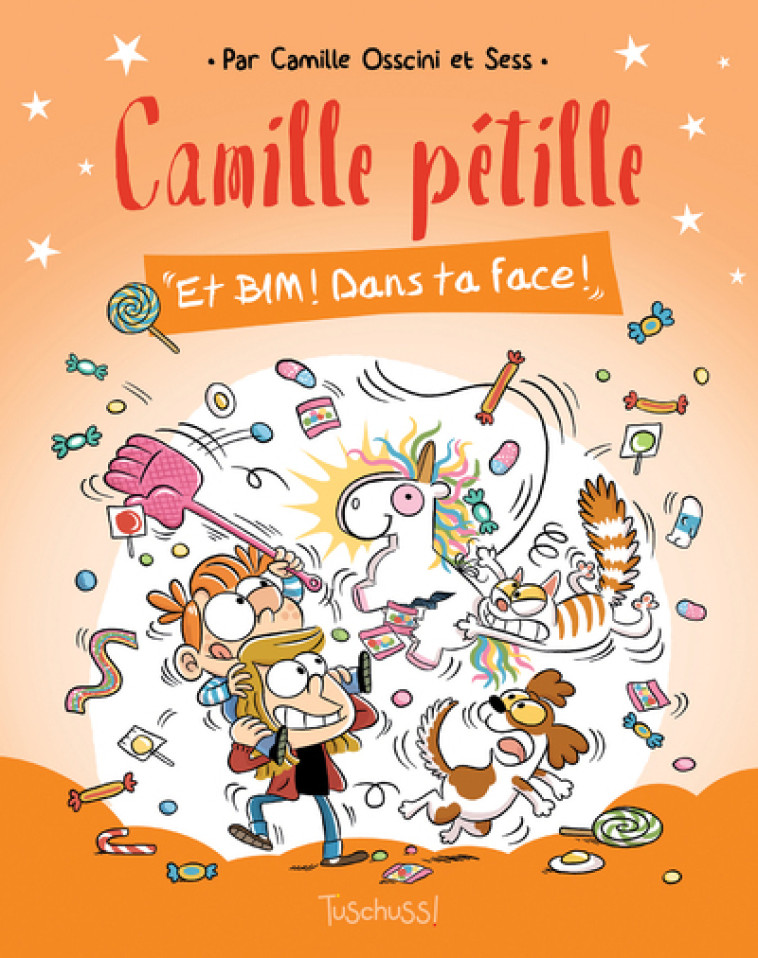 Camille pétille - tome 2 Et bim ! Dans ta face ! - Camille Osscini - SLALOM