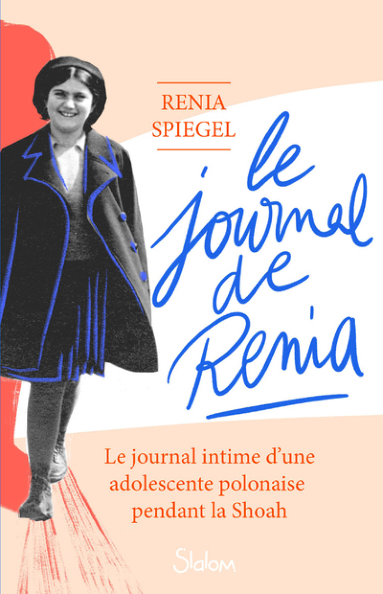 Le Journal de Renia - Renia Spiegel - SLALOM