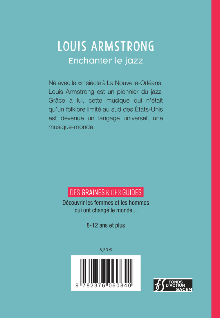 Louis Armstrong, enchanter le jazz - Franck Médioni - DOS ANE