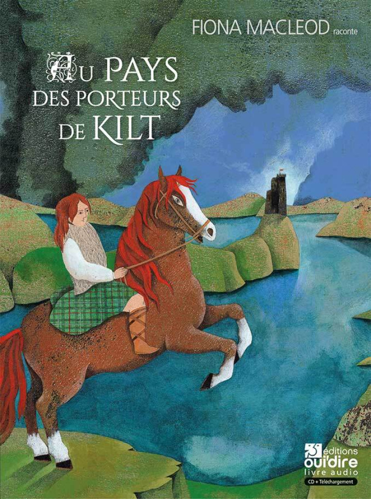 Au pays des porteurs de kilt - Fiona Macleod - OUI DIRE