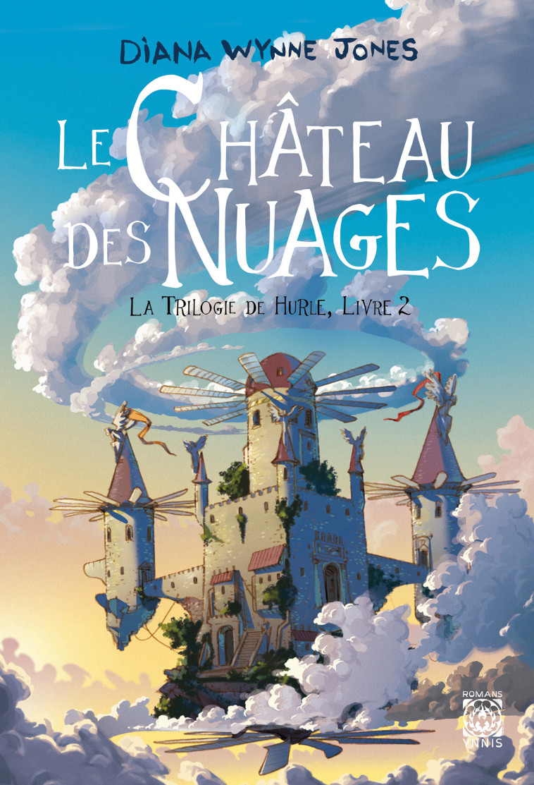 Le château des nuages, la trilogie de Hurle 2 - Diana Wynne Jones - YNNIS