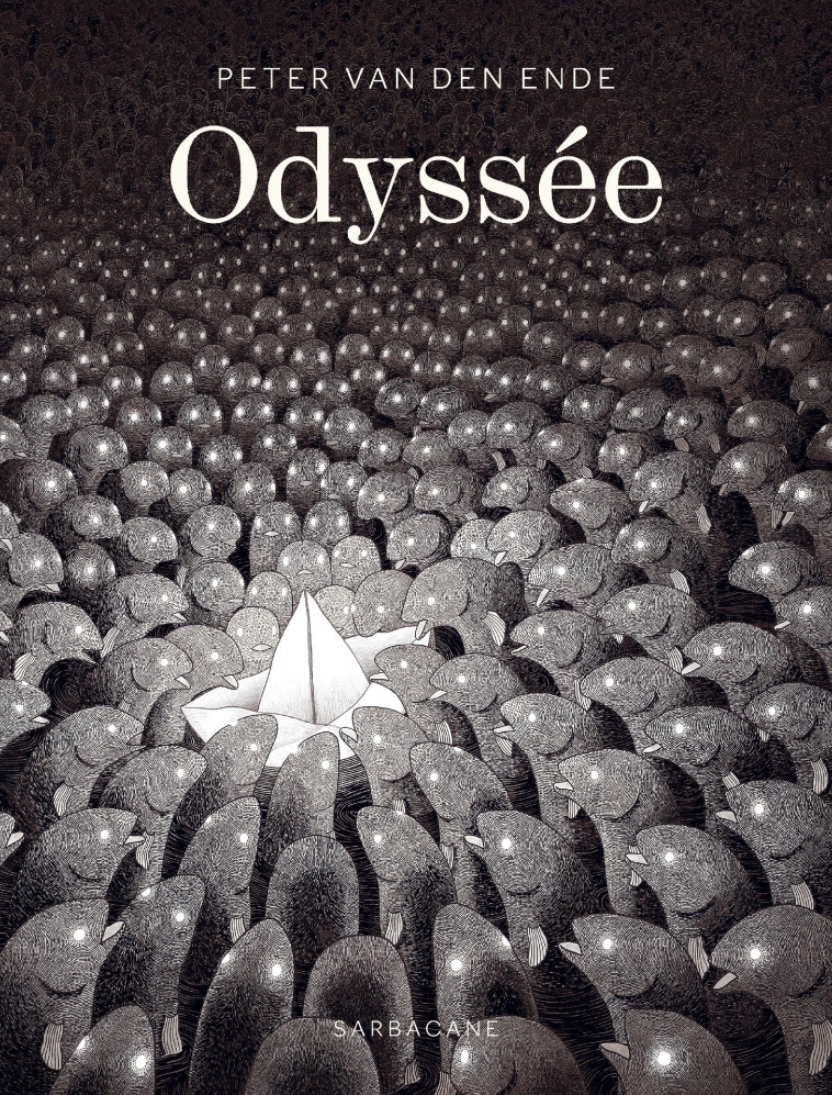 Odyssée - Peter Van den Ende - SARBACANE