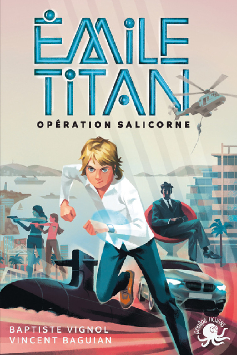 Emile Titan - Lecture roman jeunesse espion agent secret - Dès 10 ans - Tome 1 - Vincent Baguian - POULPE FICTIONS