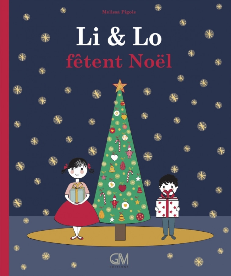 Li & Lo fêtent Noël - Melissa Pigois - GM EDITIONS