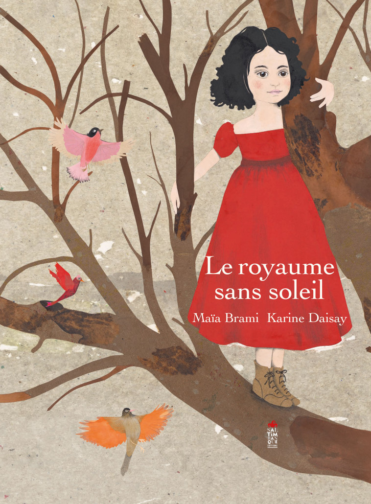 Le royaume sans soleil - Maïa Brami - SALTIMBANQUE