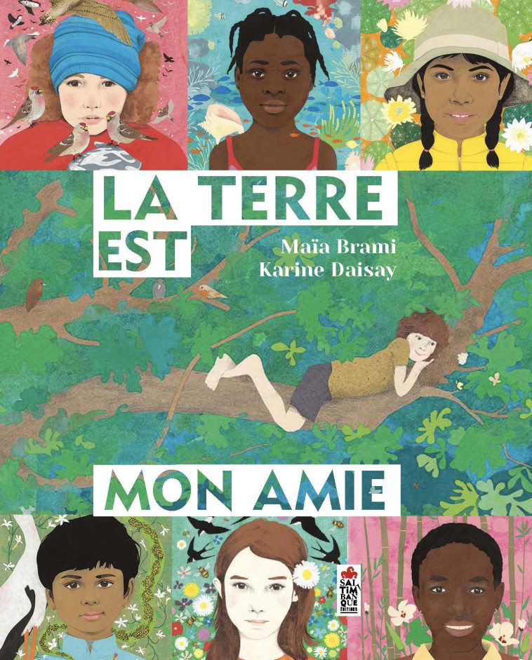 La Terre est mon amie - Maïa Brami - SALTIMBANQUE