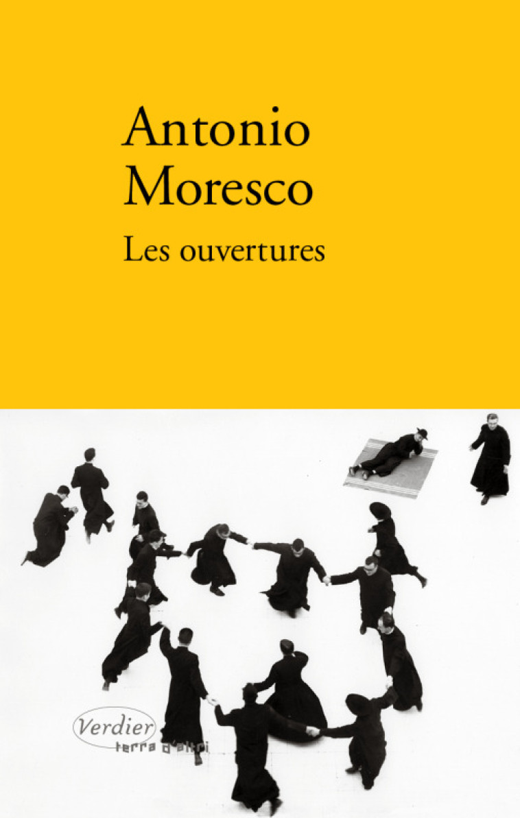 Les ouvertures - Antonio Moresco - VERDIER