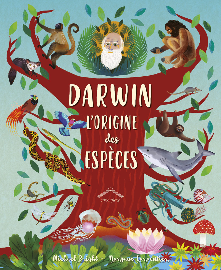 Darwin l'origine des espèces -  CARPENTIER - CIRCONFLEXE