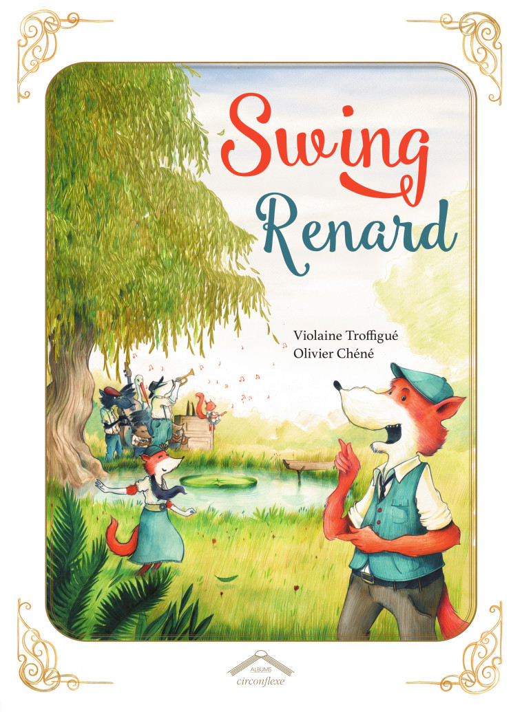 Swing Renard - Violaine Troffigué - CIRCONFLEXE