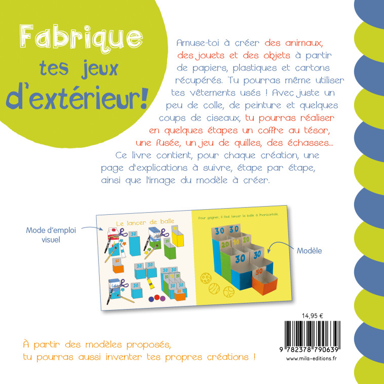 Fabrique tes jeux d'extérieur ! - Maite Balart - MILA