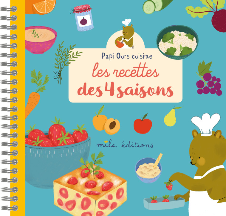 Les recettes des 4 saisons -  Collectif - MILA