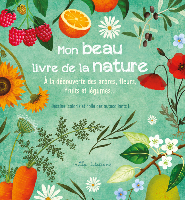 Mon beau livre de la nature - Rebecca Roméo - MILA