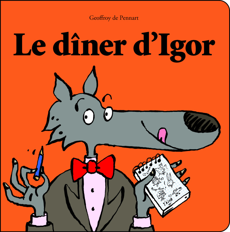 Le dîner d'Igor - Geoffroy De Pennart - KALEIDOSCOPE