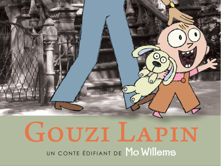 Gouzi lapin - Mo Willems - KALEIDOSCOPE