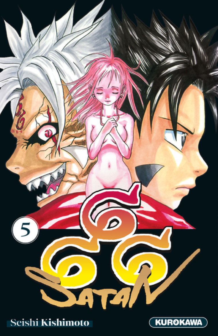 Satan 666 - T5 (nouvelle édition) - Seishi Kishimoto - KUROKAWA