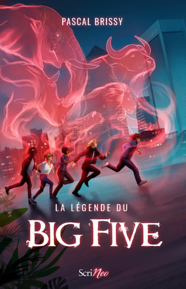 La légende du Big Five - Pascal Brissy - SCRINEO