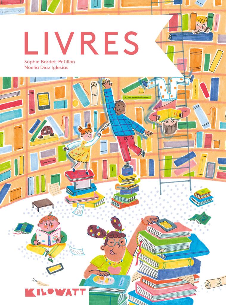 LIVRES - Sophie Bordet-Pétillon - KILOWATT