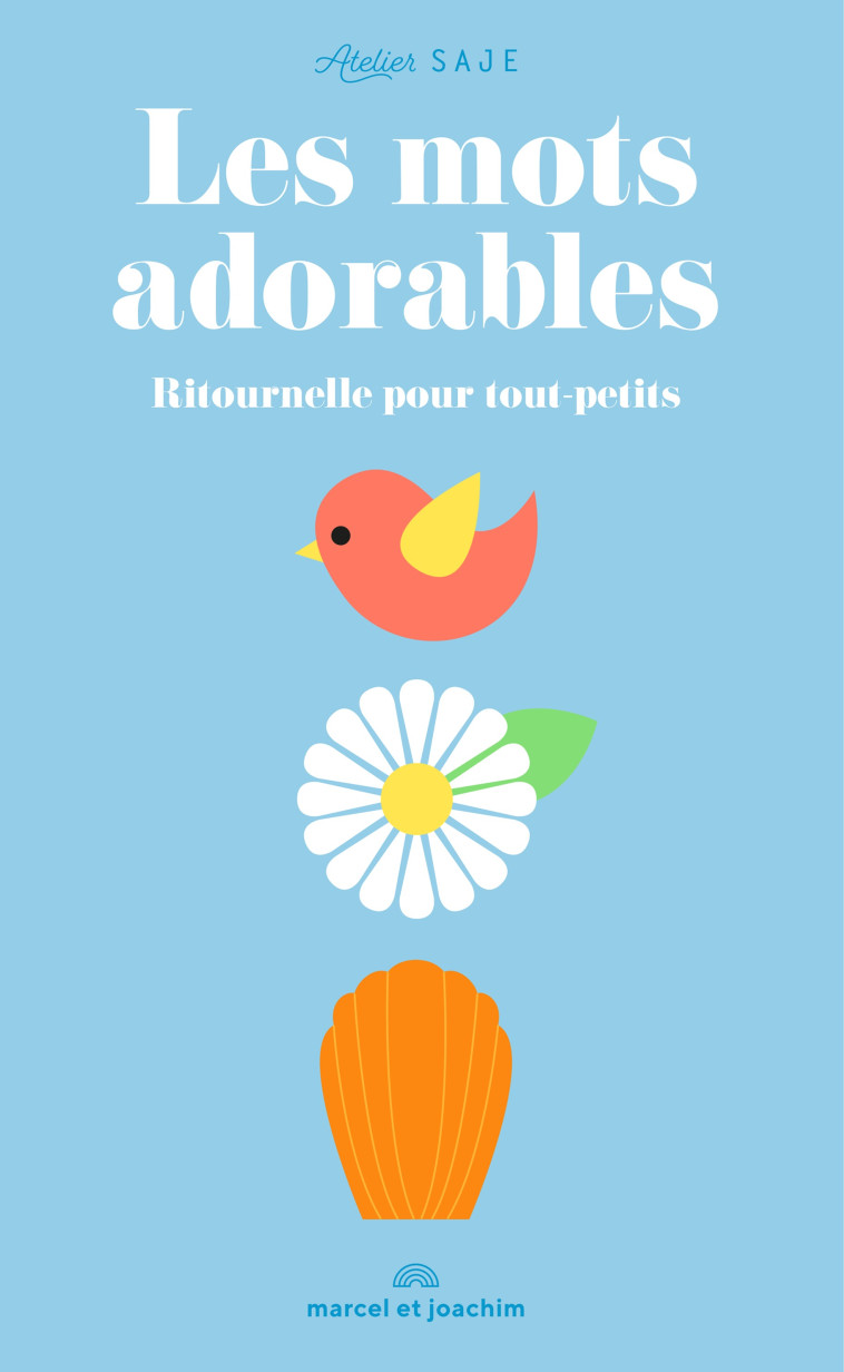 LES MOTS ADORABLES -  Atelier Saje - MARCEL JOACHIM