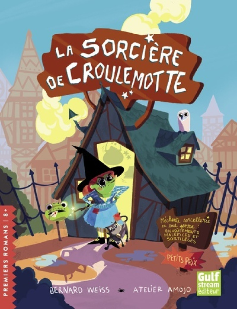 La Sorcière de Croulemotte - Bernard Weiss - GULF STREAM