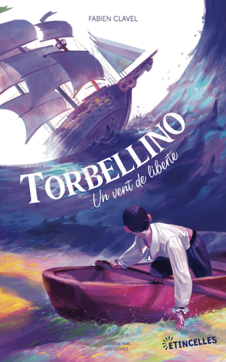 Torbellino, un vent de liberté - Fabien Clavel - GULF STREAM