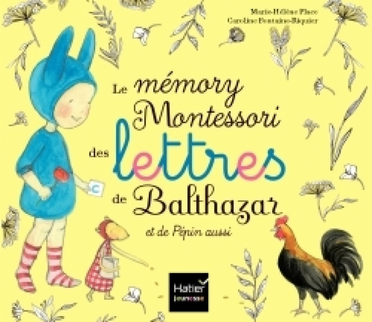 Le Mémory Montessori des lettres de Balthazar et de Pépin aussi - Marie-Hélène Place - HATIER JEUNESSE