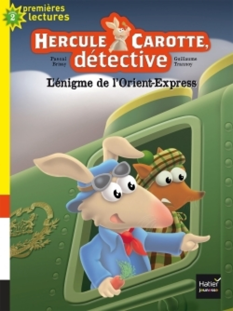 Hercule Carotte - L'énigme de l'Orient-Express CP/CE1 6/7 ans - Pascal Brissy - HATIER JEUNESSE