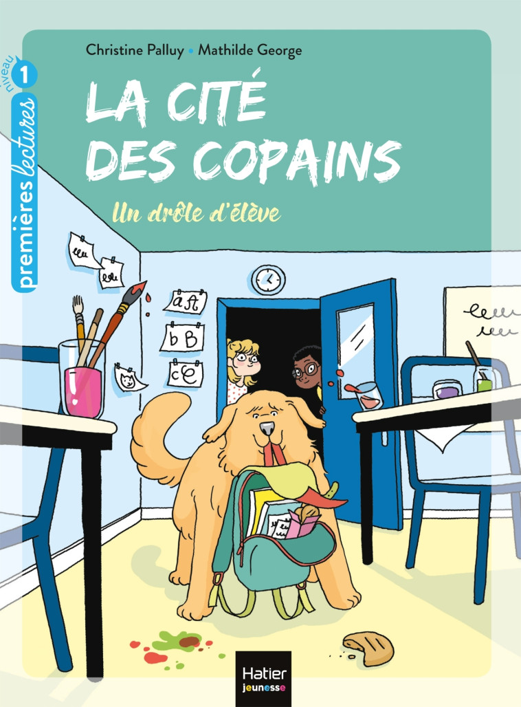 La cité des copains - Un drôle d'élève GS/CP 5/6 ans - Christine Palluy - HATIER JEUNESSE