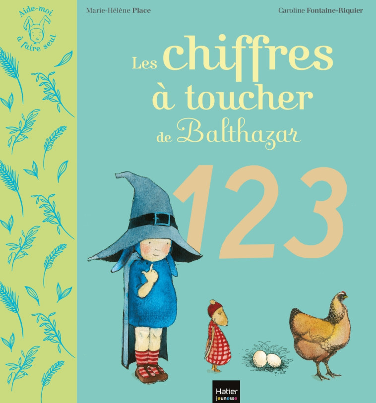 Les chiffres à toucher de Balthazar Pédagogie Montessori - Marie-Hélène Place - HATIER JEUNESSE