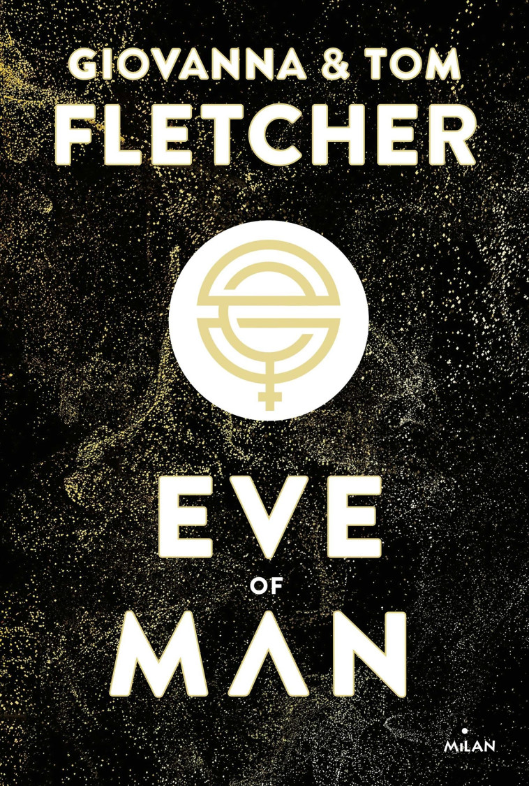 Eve of man - t. 1 - Tom Fletcher - MILAN