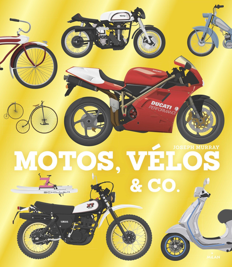 Motos, vélos & co - Joseph Murray - MILAN