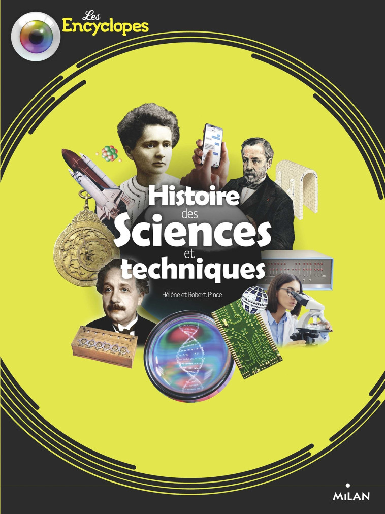 Histoire des sciences et techniques - Robert Pince - MILAN